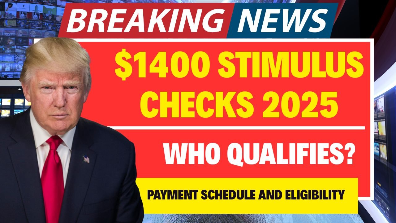 $1400 Stimulus Checks 2025