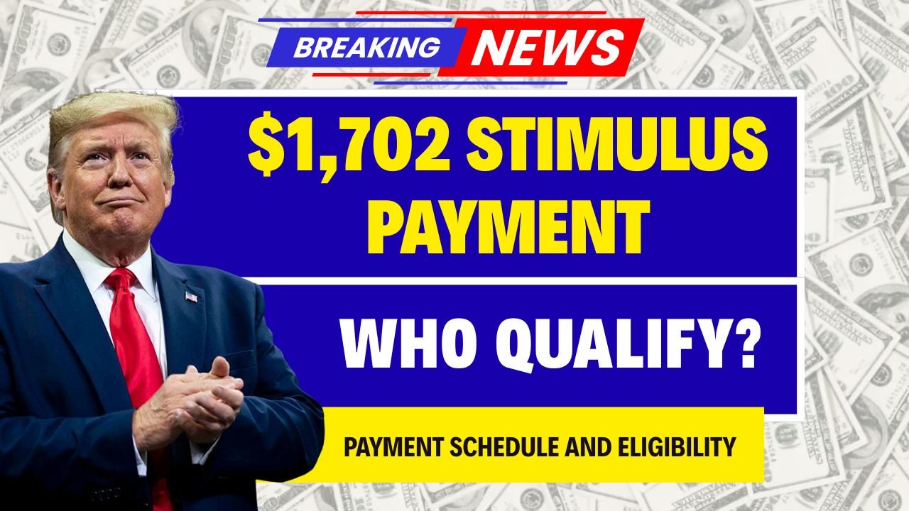 $1,702 Stimulus Payment