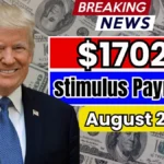 $1,702 Stimulus Payment – August 2025 Dates + ‘Eligible-Not Paid’ Payout Info Inside!